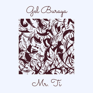 Gel Buraya