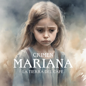 Mariana La Tierra del Café