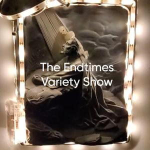 The Endtimes Variety Show (Main Theme)