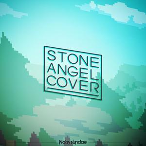Stone Angel (Noisysundae Remix)