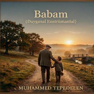 Babam (Duygusal Enstrümantal) 2