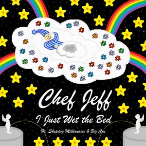 I Just Wet The Bed (feat. Big Con & Shepdog Millionaire)