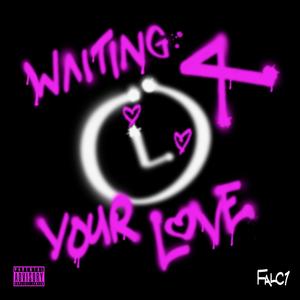 Waiting for Your Love