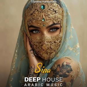 Sina (Arabic Deep House Mix)