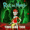 RICK AND MORTY - Time and Tide (feat. Ryan Elder) [from 