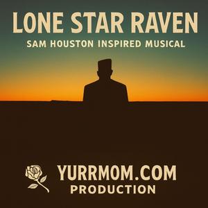 Sam Houston's Vow (Eve of San Jacinto)