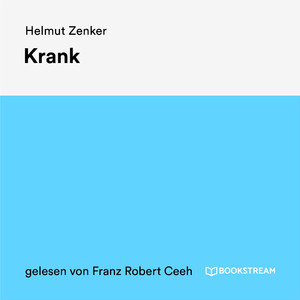Krank (Teil 21)