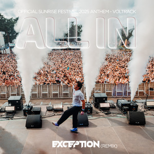 All In (Sunrise Festival 2025 Anthem) (Exception Remix)