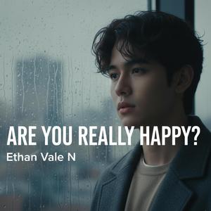 Are You Really Happy?