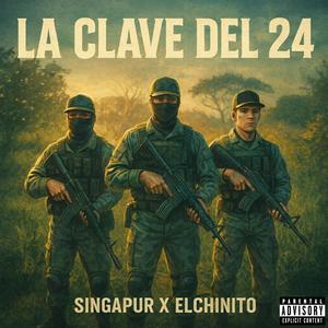 La Clave Del 24 (feat. ElChinito)