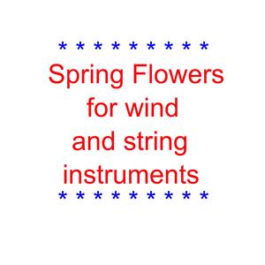 Wind Trio in C Major Op. 39: Spring Flowers