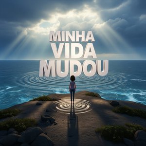 Minha vida mudou