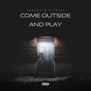 Come Out And Play