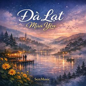 ĐÀ LẠT MÙA YÊU