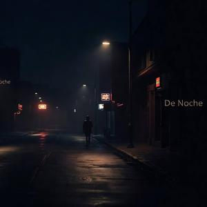 DE NOCHE