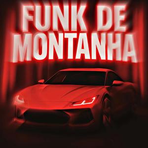 FUNK DE MONTANHA