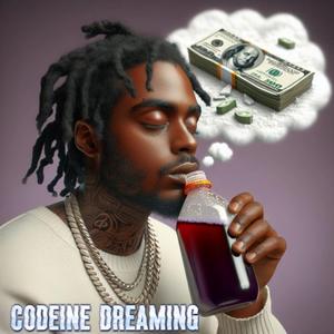 CODEINE DREAMING
