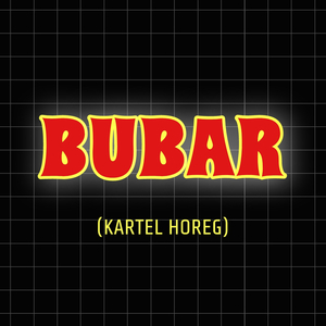 Bubar (Kartel Horeg)