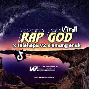 Rap God x telahepa