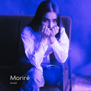 Morire (Slowed)