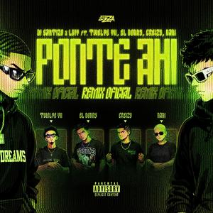 Ponte Ahí (feat. LuiV, Twelve VII, El Donny, Aymar, Nani & Ezzael) (Remix)