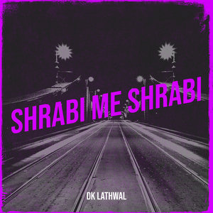 Shrabi Me Shrabi