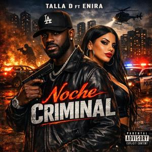 Noche Criminal (feat. Enira)