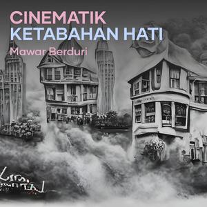 Cinematik Ketabahan Hati