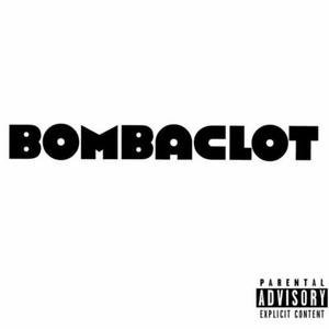 Bombaclot (feat. RTB Chi)