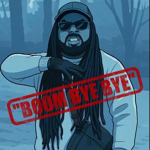 Boom Bye Bye