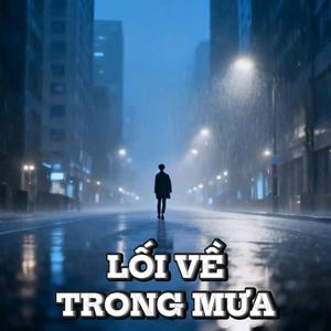 Lối Về Trong Mưa