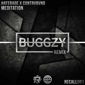 Meditation (Buggzy Remix)