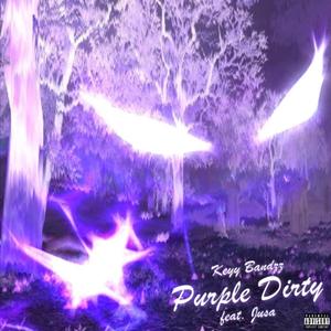 Purple Dirty