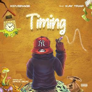 Timing (feat. KayTrap)