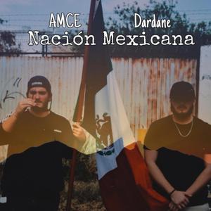 Nación Maxicana (feat. Dardane)