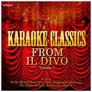 The Winner Takes It All (In the Style of Il Divo) [Karaoke Version]