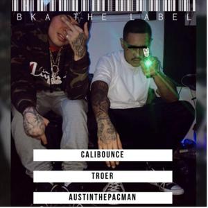 Cali Bounce (feat. Au$tin The Pacman)