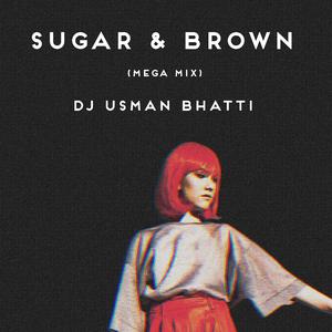 Sugar Brown (Mega Mix)