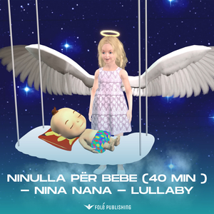 NINULLA PËR BEBE (40 MIN)