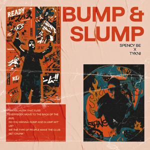Bump & Slump