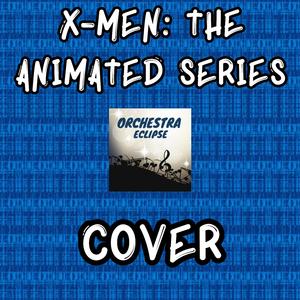 X-Men: The Animated Series Theme