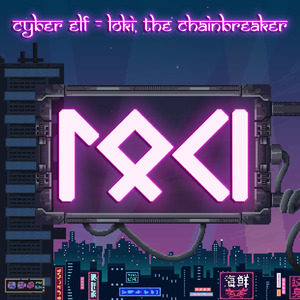 Loki, The Chainbreaker