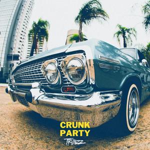 Crunk Party