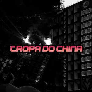 Tropa do China