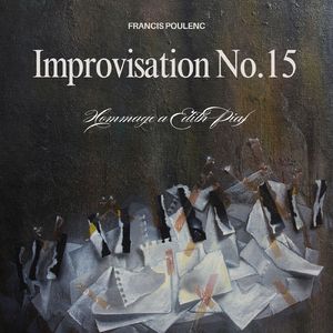Poulenc:Improvisation No.15 Hommage a Edith Piaf