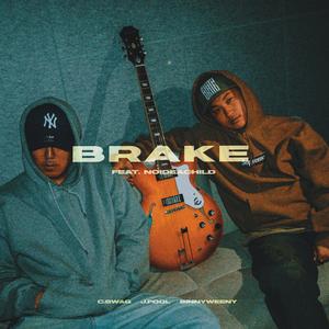 BRAKE (feat. 노아차)