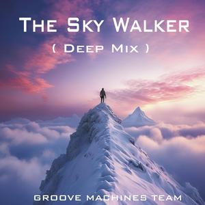 The Sky Walker (Deep Mix)