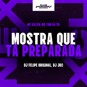 Mostra Que Tá Preparada