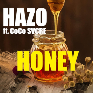 Honey (feat. CocoSvcre)