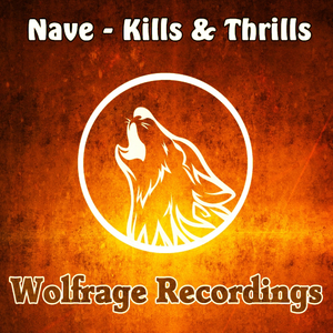 Kills & Thrills (Original Mix)